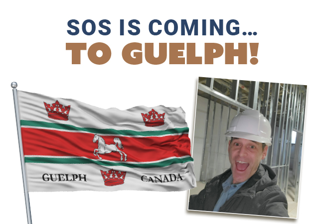 SOS IS COMING…TO GUELPH!